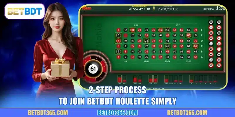2-step process to join BETBDT roulette simply