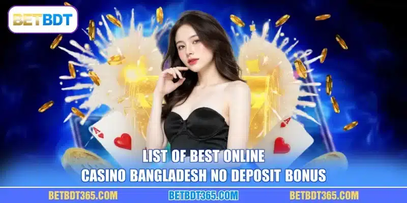 List of best online casino Bangladesh no deposit bonus